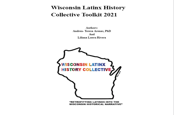 Wisconsin Latinx History Collective Toolkit (2021)